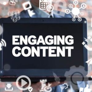 Creating Engaging Content