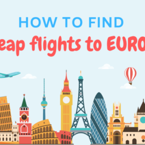 Cheapest flights to Europe