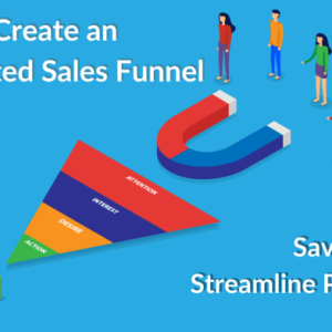 Creating an Automated Sales Funnel