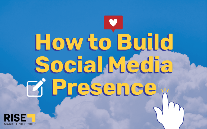 Building a Social Media Presence