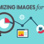 Optimizing Images for SEO