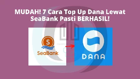 Cara Top Up Dana Lewat SeaBank